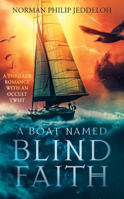 A Boat Named Blind Faith 1959096443 Book Cover