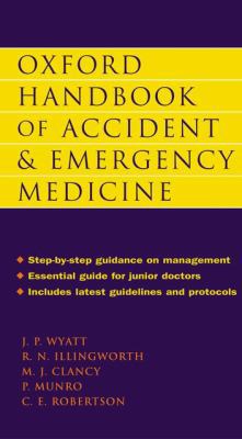 Oxford Handbook of Accident and Emergency Medic... B008Y00FRQ Book Cover