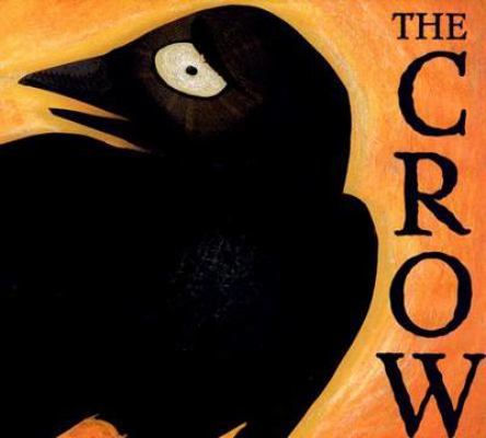 The Crow: (A Not So Scary Story) 0618663800 Book Cover