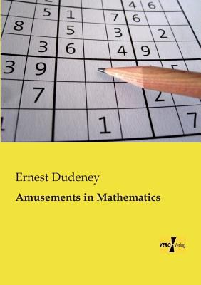 Amusements in Mathematics 3956107985 Book Cover