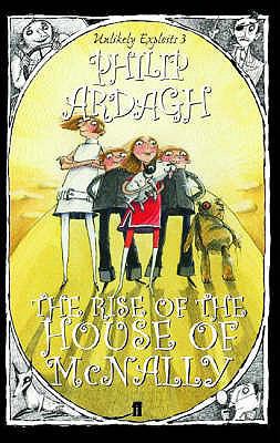 The Rise of the House of McNally, Or, about Tim... 0571210996 Book Cover