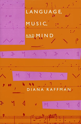 Language, Music, and Mind 0262519356 Book Cover