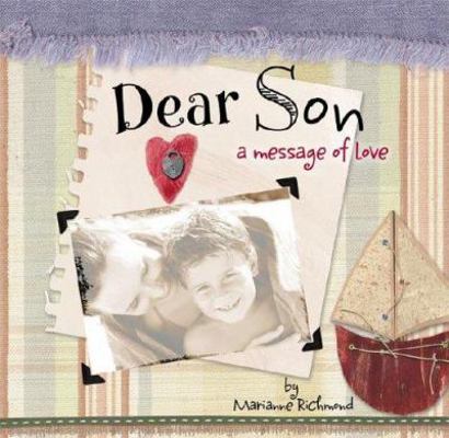 Dear Son: A Message of Love 0977000079 Book Cover