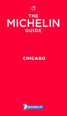 MICHELIN Guide Chicago 2017: Restaurants (Miche... 2067212389 Book Cover
