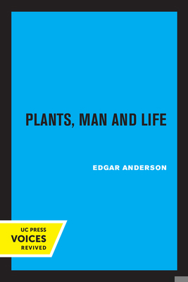 Plants, Man and Life 0520307925 Book Cover