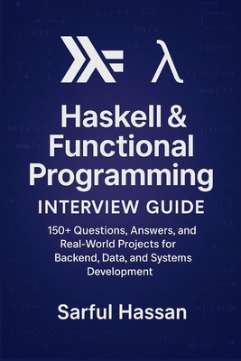 Haskell & Functional Programming Interview Guid... B0FMNVRB4Q Book Cover