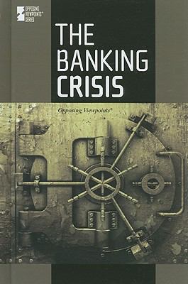 The Banking Crisis 0737748540 Book Cover