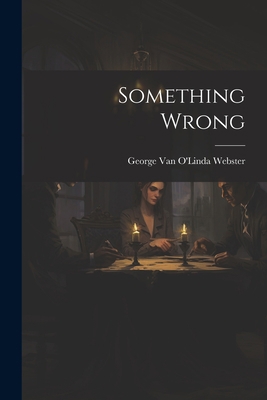 Something Wrong 1021952095 Book Cover