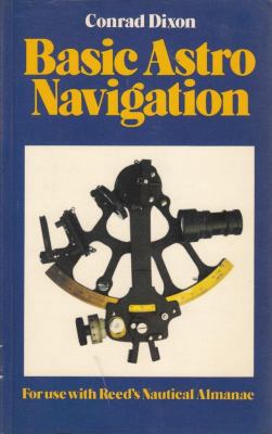 Basic astro-navigation 0229985793 Book Cover