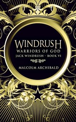 Windrush: Warriors Of God 1715448138 Book Cover