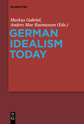 German Idealism Today 3110653435 Book Cover