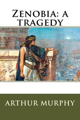 Zenobia: a tragedy 1720922497 Book Cover