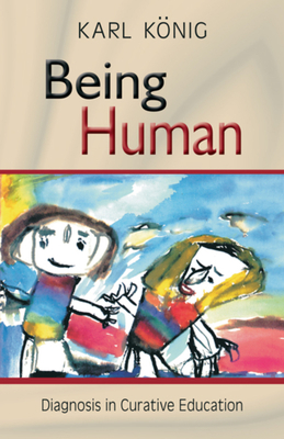 Being Human : Diagnosis in Curative Education