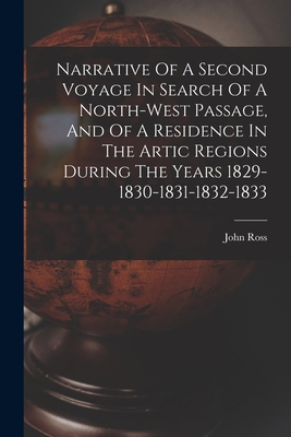 Narrative Of A Second Voyage In Search Of A Nor... 1018767827 Book Cover