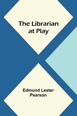 The Librarian at Play 9356782342 Book Cover