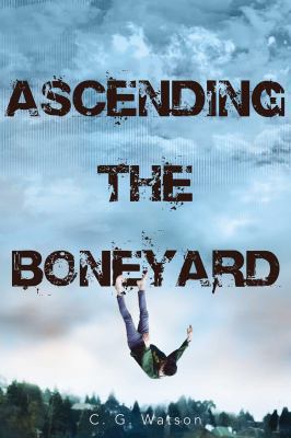 Ascending the Boneyard 1481431846 Book Cover