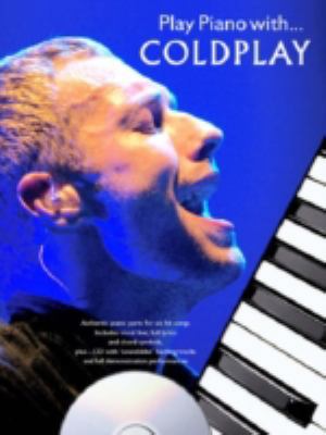 PLAY PIANO WITH... COLDPLAY PIANO, VOIX, GUITAR... 1844493369 Book Cover