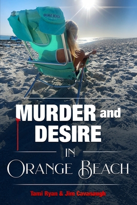 Murder and Desire In Orange Beach B0D44JJC91 Book Cover