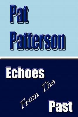 Echoes from the Past 1458307824 Book Cover