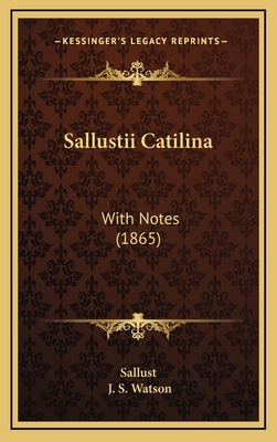 Sallustii Catilina: With Notes (1865) 1168791383 Book Cover