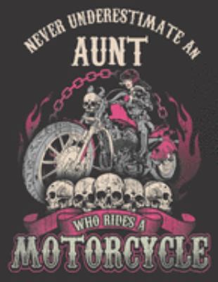 2020 Motorcycle Calendar and Planner For Bikers: Aunt Biker Chick Never Underestimate Motorcycle - December 2019 - December 2020 - 8.5 X 11" Large - Organizer - Home - Family - Work - School -Rider- A 169173098X Book Cover