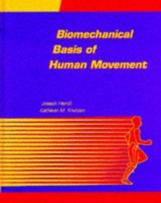 Biomechanics and Anatomy of Human Movement 068303863X Book Cover