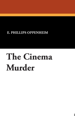 The Cinema Murder 1479411507 Book Cover