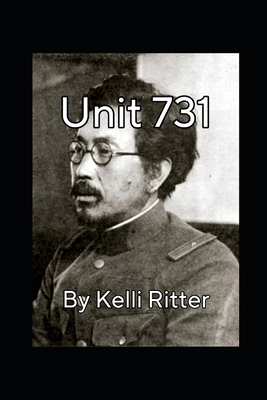 Unit 731 B0F9VF48YC Book Cover