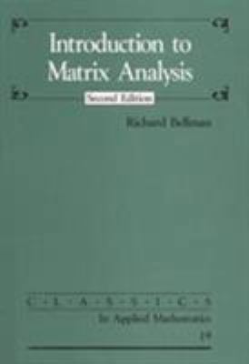 Introduction to Matrix Analysis 0898713994 Book Cover