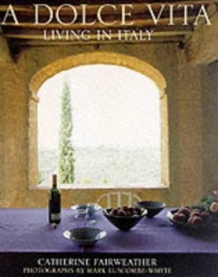 La Dolce Vita 1862052743 Book Cover