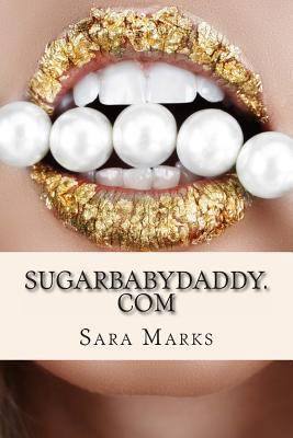 SugarBabyDaddy.com: A Baby is Born 1492301019 Book Cover