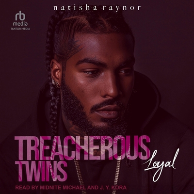 Treacherous Twins: Loyal B0FCWWRG3Y Book Cover