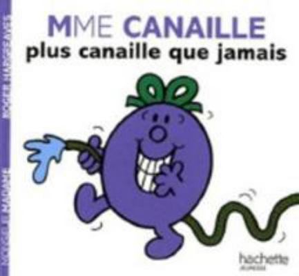 Mme Canaille Plus Canaille Que Jamais [French] 2012271782 Book Cover