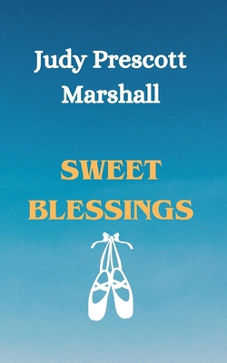Sweet Blessings B0CP1R1RMN Book Cover