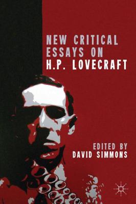 New Critical Essays on H. P. Lovecraft 1137332247 Book Cover