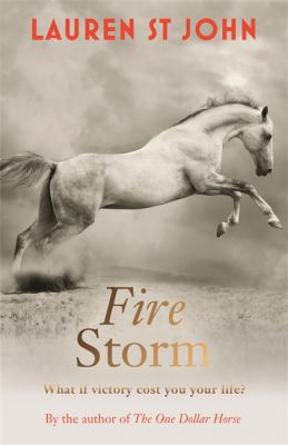 The One Dollar Horse: Fire Storm: Book 3 1444002716 Book Cover