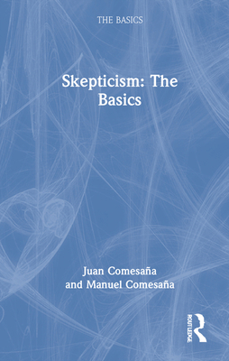 Skepticism: The Basics 1032077107 Book Cover