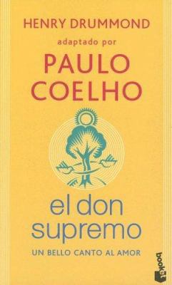 El Don Supremo: Un Bello Canto al Amor (Spanish... [Spanish] 9871144997 Book Cover