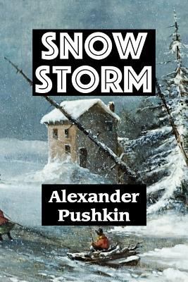 Snow Storm by Alexander Pushkin [Large Print] 1985317397 Book Cover
