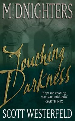 Touching Darkness. Scott Westerfeld 190423383X Book Cover