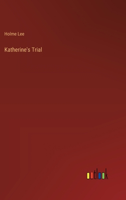 Katherine's Trial 3368178318 Book Cover