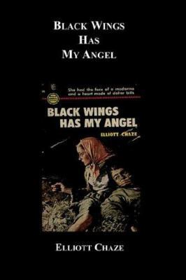 Black Wings Has My Angel 1596542136 Book Cover
