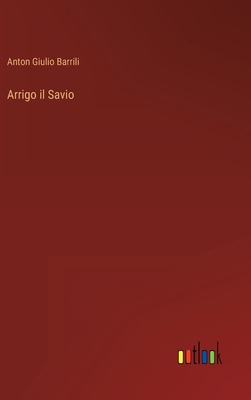 Arrigo il Savio [Italian] 3368009850 Book Cover