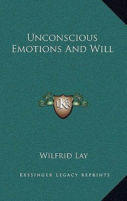 Unconscious Emotions and Will 1168694469 Book Cover