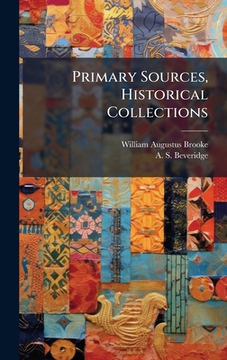 Primary Sources, Historical Collections 1024297322 Book Cover
