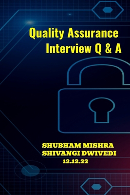 Quality Assurance Interview Q & A 9358914696 Book Cover