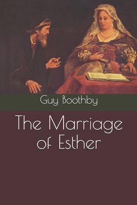 The Marriage of Esther 1702407942 Book Cover