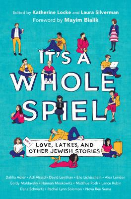 It's a Whole Spiel: Love, Latkes, and Other Jew... 0525646175 Book Cover