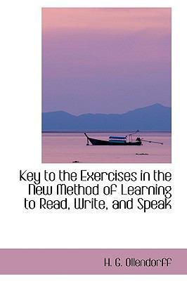 Key to the Exercises in the New Method of Learn... 0554410796 Book Cover