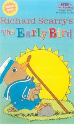 Richard Scarry's the Early Bird 0613160991 Book Cover